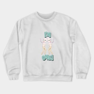 I'm one! Sinjin Drowning Quote graphic design Crewneck Sweatshirt